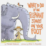 What to do if an Elephant Stands on Your Foot - book cover