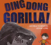 Ding Dong Gorilla! - book cover