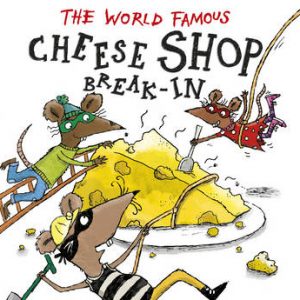 The World Famous Cheese Shop Break-In